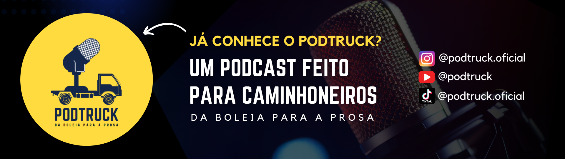 Podcast Podtruck banner no Universo do Caminhão